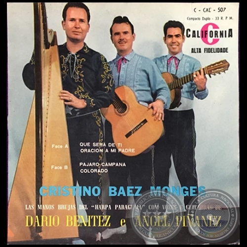 CRISTINO BEZ MONGES - LAS MANOS BRUJAS DEL ARPA PARAGUAYA CON VOCES Y GUITARRAS  DARO BENTEZ y NGEL PIANEZ